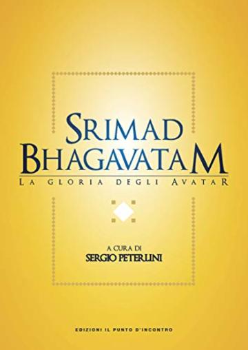 Srimad Bhagavatam: La gloria degli avatar